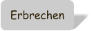 Erbrechen